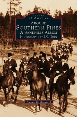 Stephen E. Massengill | Around Southern Pines | Buch | Englisch (1998)