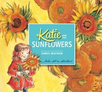 Katie And The Sunflowers | James Mayhew | Englisch | Taschenbuch | Katie | 32 S.