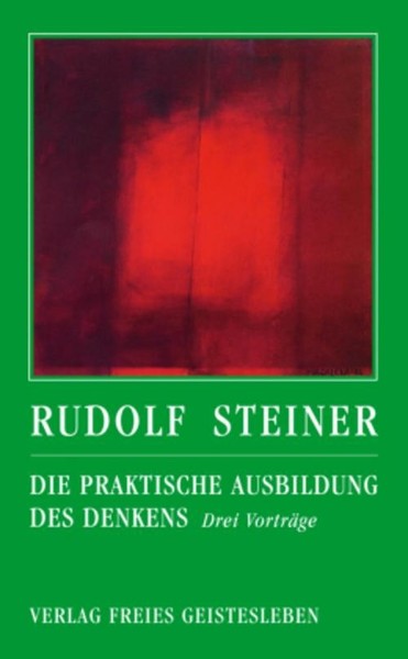 Die Praktische Ausbildung Des Denkens Rudolf Steiner-image