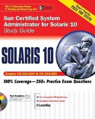 Sun (R) Certified System Administrator for Solaris (TM) 10 Study Guide (Exam...