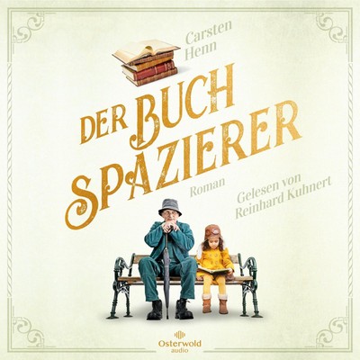 Der Buchspazierer Carsten Henn MP3 342 Min. Deutsch 2022 OSTERWOLDaudio