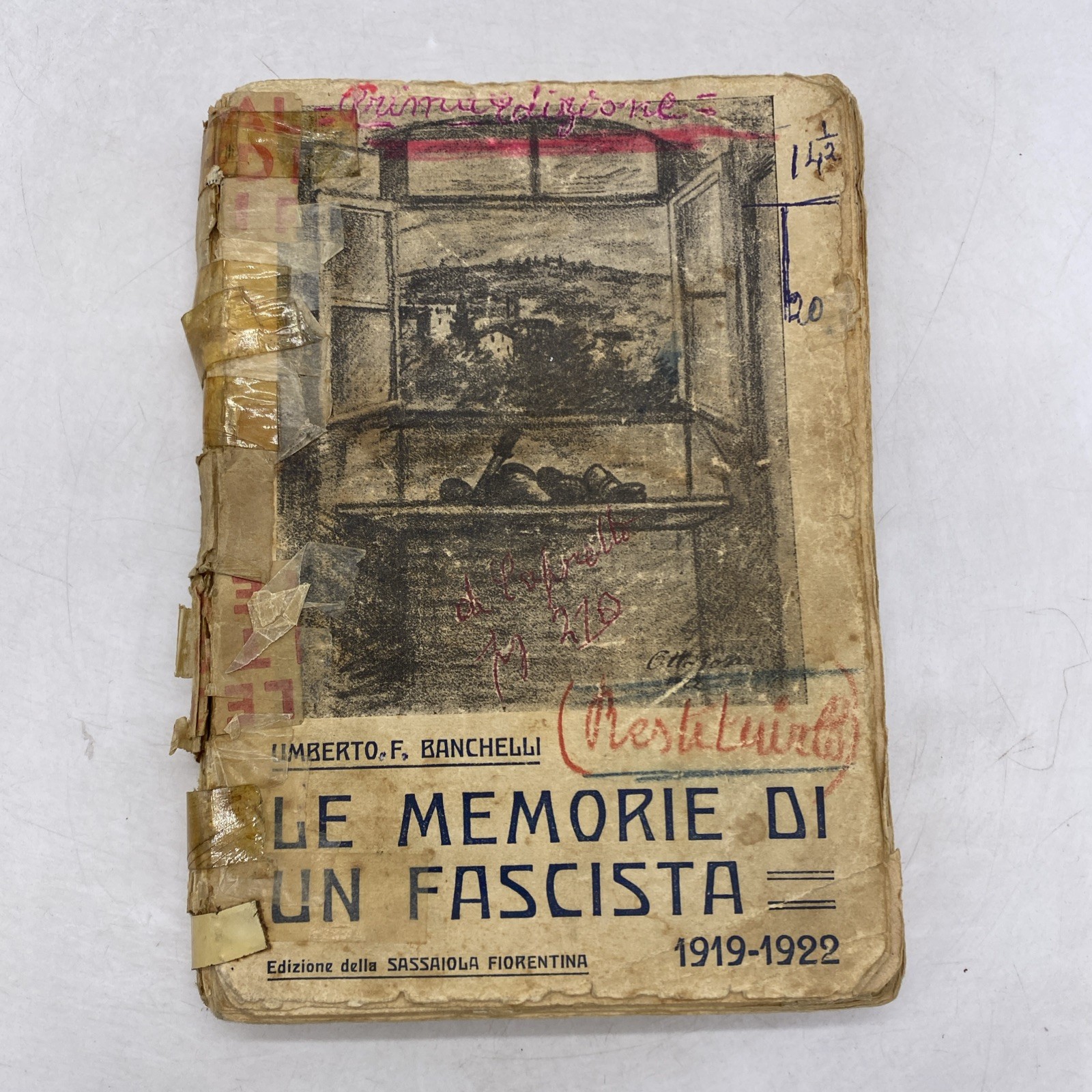 UMBERTO F. BANCHELLI - LE MEMORIE DI UN FASCISTA - ED. SASSAIOLA FIORENTINA 1922