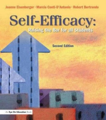 Self-Efficacy: Raising the Bar for All Students - Paperback - VERY GOOD