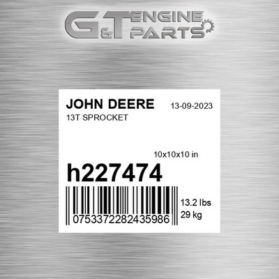 H227474 13T SPROCKET fits JOHN DEERE (Surplus Open Box)