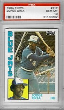 1984 Topps #312 Jorge ORTA - PSA 10+++ Blue Jays