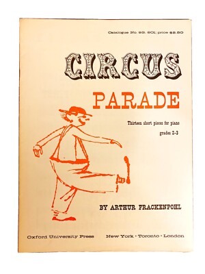 CIRCUS PARADE Piano Book-Grades 2/3-Oxford-13 Short Pieces-New/Old Stock
