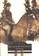 Eleanor Roosevelt's Valkill by Richard R. Cain (English) Paperback Book