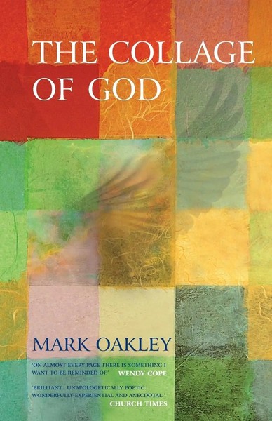 The Collage Of God Mark Oakley Taschenbuch Kartoniert / Broschiert Englisch 2013-image