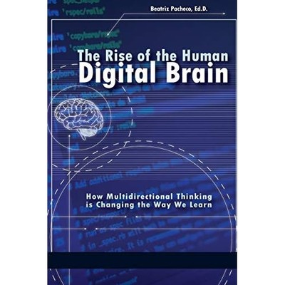 The Rise of the Human Digital Brain: How Multidirection -  NEW Beatriz Pacheco 2