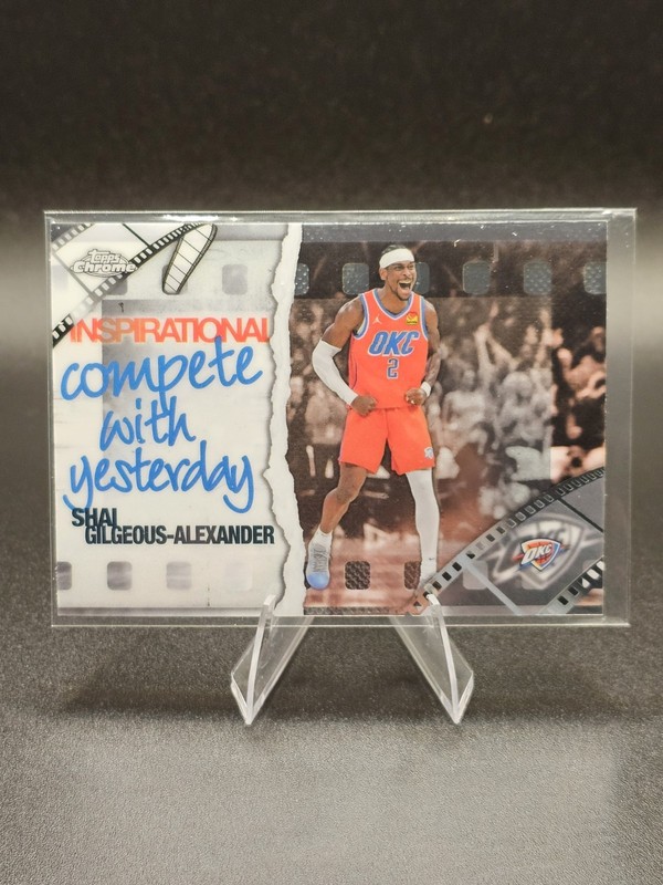 Shai Gilgeous-Alexander 25-26 Topps Chrome Inspirational Compete with Yesterday