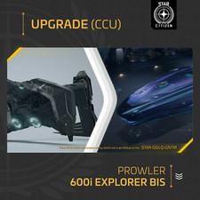 Star Citizen - UPGRADE - PROWLER TO 600I EXPLORER BIS BEST IN SHOW 2953 CCU