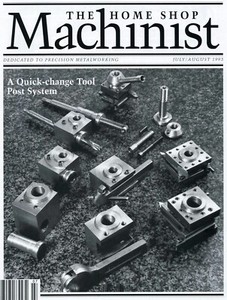 Home Shop Machinist Magazine Vol.12 No.4 July/August 1993