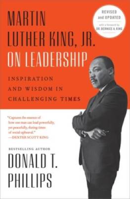 Martin Luther King, Jr, on Leadership: Inspiration and Wisdom for C - VERY GOOD