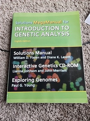 Mega Solutions Manual and CD-ROM Intro to Genetic Analysis by William Fixsen,...
