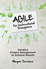 Megan Torrance Agile for Instructional Designers (Paperback) (UK IMPORT)