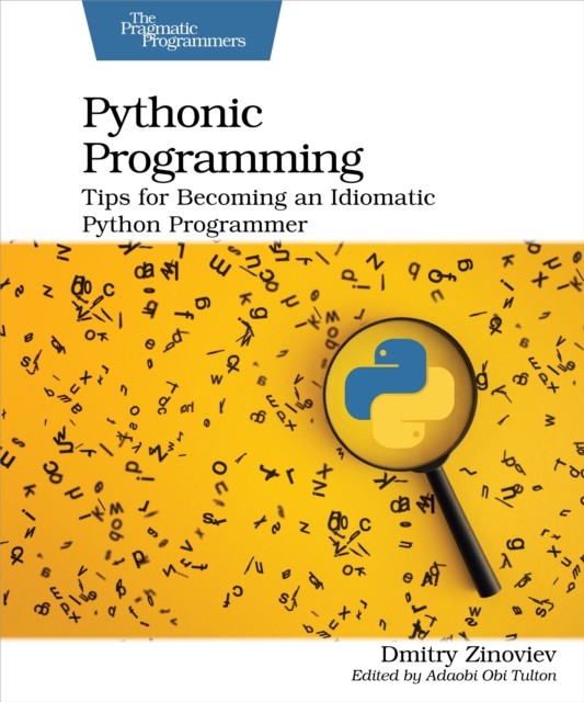 Pythonic Programming by Dmitry Zinoviev (Paperback Book)
