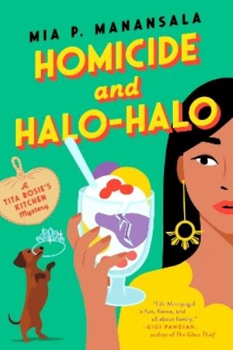 Mia P. Manansala Homicide and Halo-Halo (Tascabile)