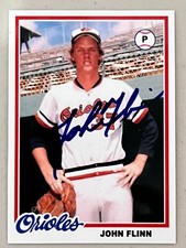 JOHN FLINN  BALTIMORE ORIOLES  1978 STYLE  SIGNED CUSTOM CARD