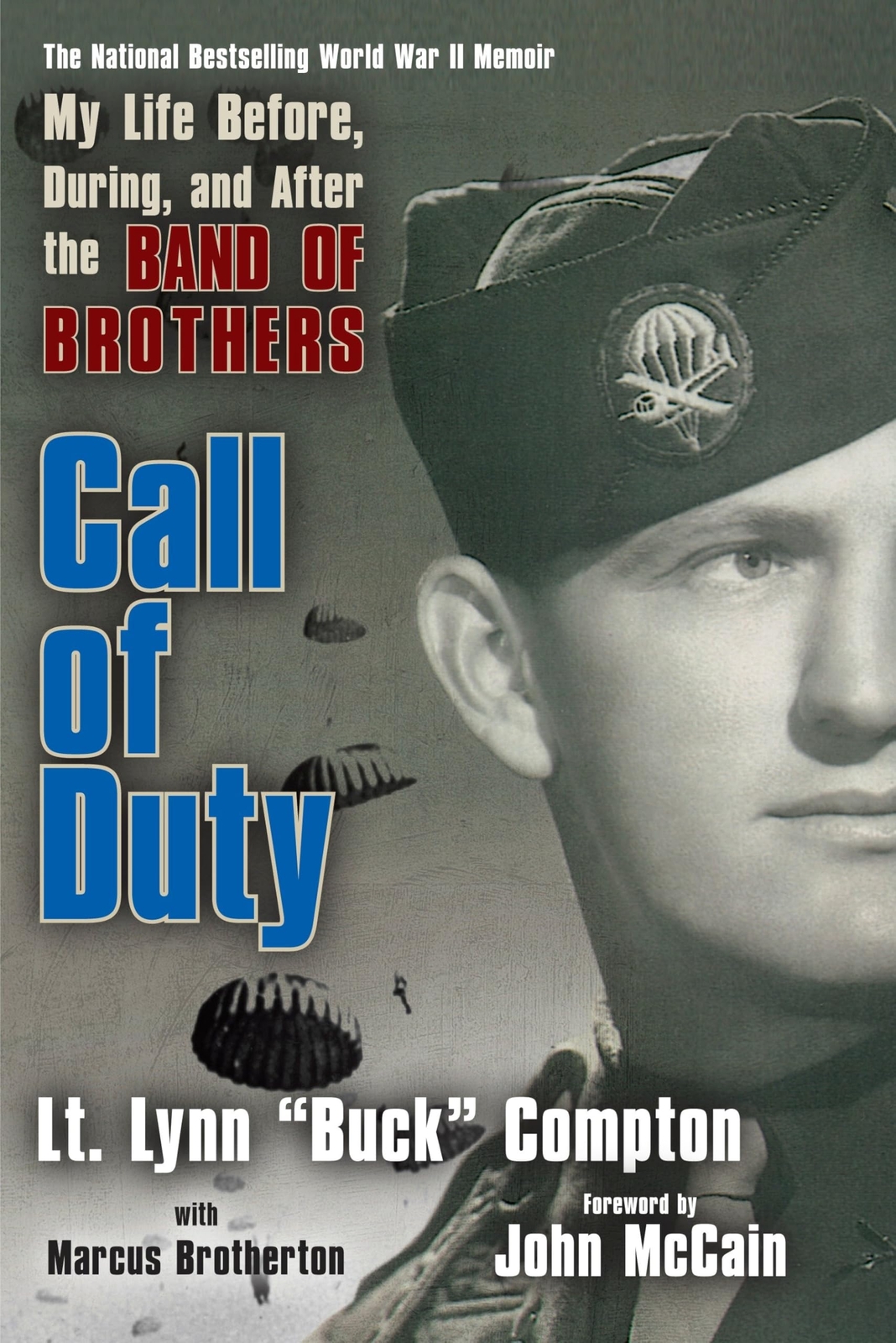 Call of Duty: My Life Before, During and After the Band of Brothers by Compton