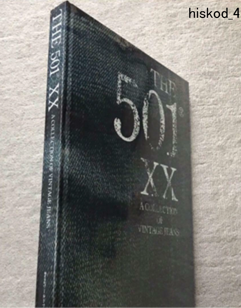 THE 501 XX A Collection of Vintage Jeans & Levi's Vintage THE 501 XX A Collection of Vintage Jeans & Levi's Vintage