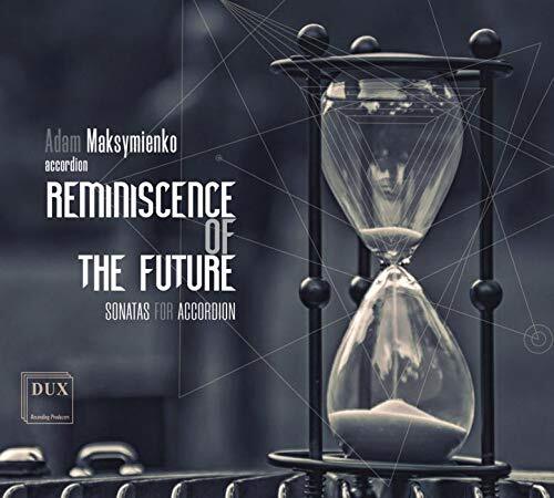 Adam Maksymienko Reminiscence of the Future (CD)