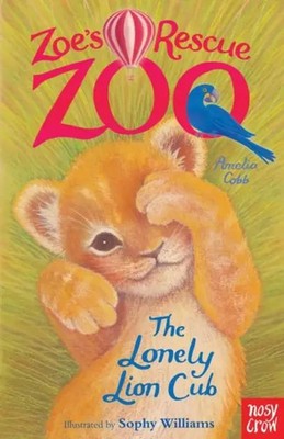 Amelia Cobb | Zoe's Rescue Zoo: The Lonely Lion Cub | Taschenbuch | Englisch