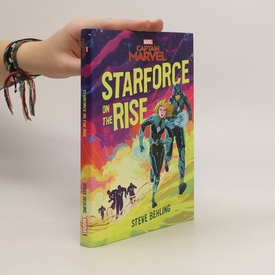 Captain Marvel: Starforce on the Rise  |  Steve Behling