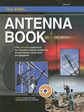 The ARRL Antenna Book: The Ultimate Reference for Amateur Radio Antennas, Tr...