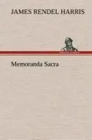 J. Rendel Harris | Memoranda Sacra | Buch | Englisch (2013) | 88 S.