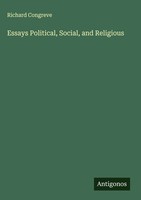 Richard Congreve | Essays Political, Social, And Religious | Buch | Englisch