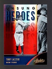 2021 ABSOLUTE UNSUNG HEROES RED UH1 TONY LAZZERI 68/99 NEW YORK YANKEES