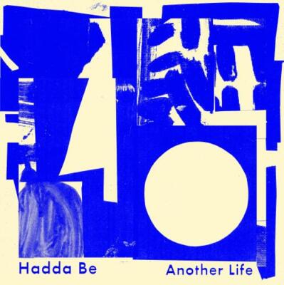 HADDA BE: ANOTHER LIFE (MILK VINYL) - LP vinyl *BRAND NEW*