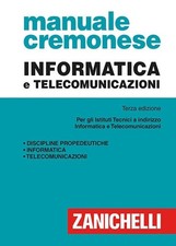 manuale cremonese informatica e telecomunicazioni zanichelli