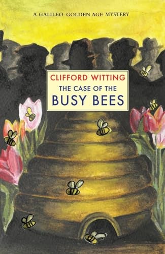 The Case Of The Busy Bees Clifford Witting - Image 3