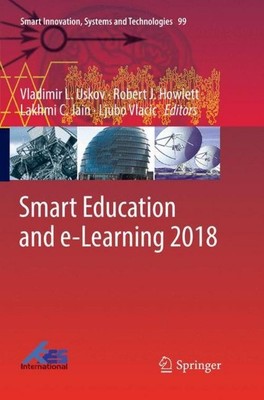 Smart Education and e-Learning 2018 Vladimir L. Uskov