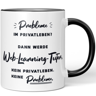 Probleme im Privatleben? Werde Web-Learning-Tutor. Kein Privatleben 10006857396