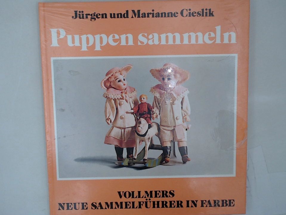 Thumbnail - Puppen Sammeln Poupées Européennes 1800-1930 Jürgen Cieslik Und