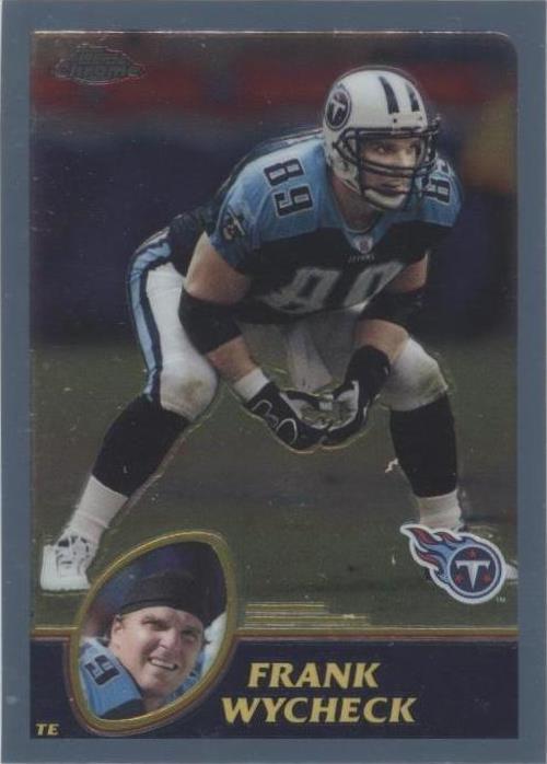 2003 Topps Chrome Frank Wycheck #12 - 1 of 2