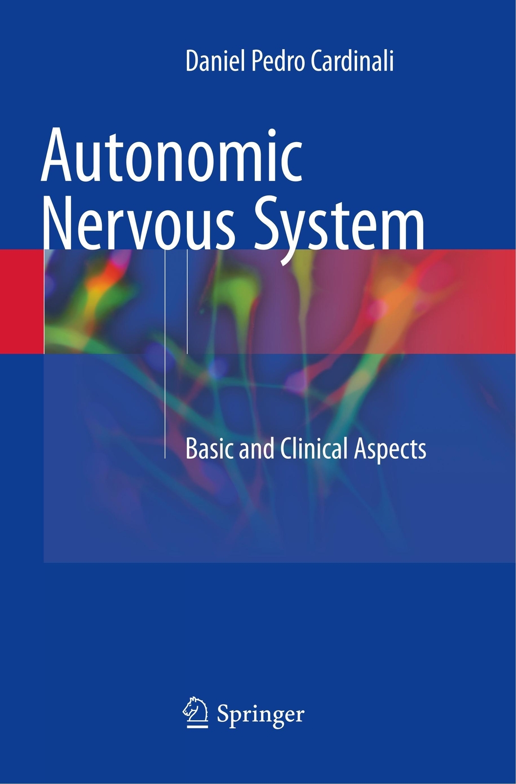 Thumbnail - Autonomic Nervous System | Basic And Clinical Aspects | Daniel Pedro