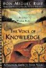 The Voice of Knowledge: A Practical Guide to Inner ... | Buch | Zustand sehr gut