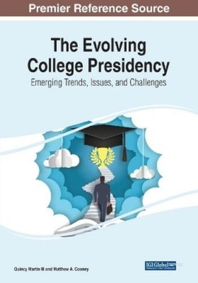 The Evolving College Presidency: Emerging Trends, Issues (Paperback) (UK IMPORT)