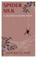 Danah Slade | Spider Silk | Taschenbuch | Englisch (2025) | Ean 9781763500518