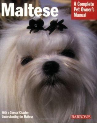 Maltese: Everything About Purchase, Care, Nutrition, Behavior, And Training...