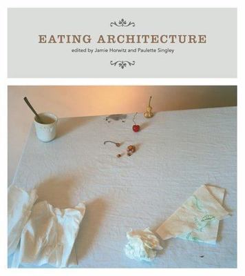 Eating Architecture (The MIT Press), , Good Book