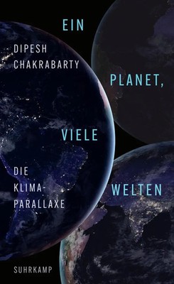 Ein Planet, viele Welten | Dipesh Chakrabarty | Buch | 188 S. | Deutsch | 2025