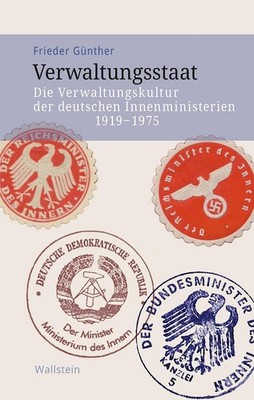 Verwaltungsstaat, Frieder Günther
