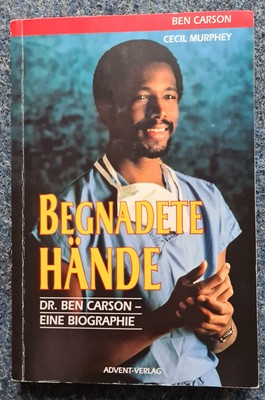 Cecil Murphey / Ben Carson: Begnadete Hände   Dr. Ben Carson - Eine Biographie 