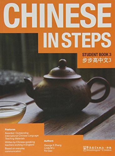 Chinese in Steps vol.3 - Student Book By Georges X. Zhang, Linda M. Li, Lik Sue - Image 5