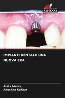 Impianti Dentali: UNA Nuova ERA Anita Mehta (U. A.) Taschenbuch Italienisch 2022