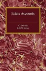 Estate Accounts by C. S. Orwin, H. W. Kersey (Paperback, 2016)